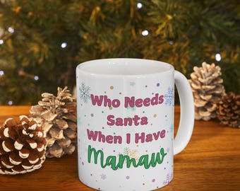 Mamaw Becher, Weihnachtsgeschenk für Mamaw, 11 Unzen Keramik Kaffeetasse, Oma Weihnachtsgeschenk, Mamaw Weihnachtsdekor, festliche Tasse