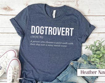 Dogtrovert T-Shirt: Introvertierter Hunde Liebhaber Geschenk