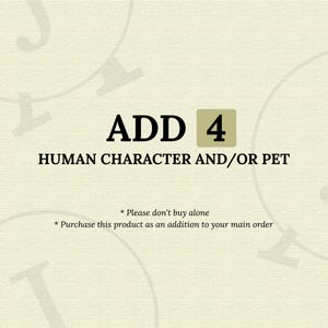 Add 4 Human Characters and/or Pets