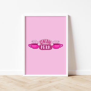 Arte del programa de televisión Friends: logotipo de Central Perk Cafe Coffee en rosa. Póster impreso con descarga digital. Rachel, Phoebe, Joey, Monica, Ross y Chandler. Regalos.