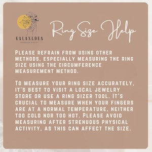 May include: A beige and white graphic with the text "Ring Size Help" and instructions on how to measure your ring size accurately. The text reads: "Please refrain from using other methods, especially measuring the ring size using the circumference measurement method. To measure your ring size accurately, it's best to visit a local jewelry store or use a ring sizer tool. It's crucial to measure when your fingers are at a normal temperature, neither too cold nor too hot. Please avoid measuring after strenuous physical activity, as this can affect the size."