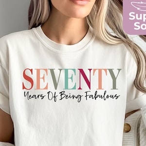 70th Birthday Shirt For Women, 70 Years Of Being Fabulous, 70th Gifts For Mom or Grandma, 70th Birthdat Party Outfit, Minimalist 70th Tee