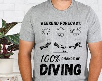 Scuba Diving Shirt For Men, Funny Gift For Diver, Sarcastic Scuba Diver Gift, Fathers Day Present For Diver Dad Who Loves Diving