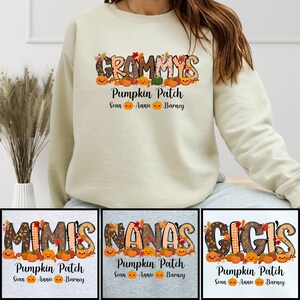 Grandmas Pumpkin Patch Sweatshirt With Kids Names, Personalized Thanksgiving Sweater, Mimi Pumpkin Shirt, Grammy Fall Top, Memaw Fall Outfit