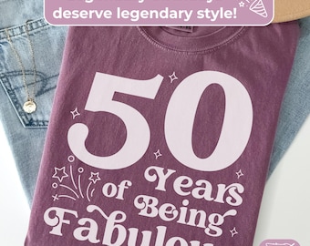 50th Birthday Shirt For Women: 50 Years Being Fabulous T-shirt, Retro Comfort Colors Tee
