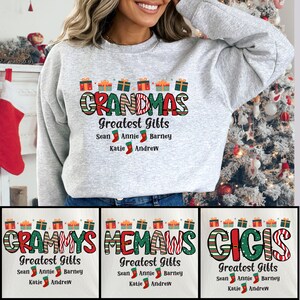Grandma’s Greatest Gifts Christmas Sweatshirt With Kids Names, Personalized Grandma Christmas Present Sweater Customized Mimi Xmas Shirt