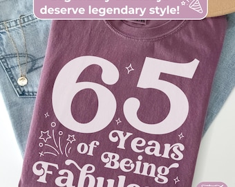 65th Birthday Shirt For Women: 65 Years Fabulous, Funny Retro Party TShirt, Comfort Colors Tee