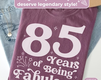 85th Birthday Shirt For Women: 85 Years Fabulous, Funny Retro Party TShirt, Comfort Colors Tee