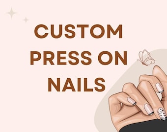 Custom Order Press On Nails, Make Your Nail Inspiration Pictures Into a Personalized Press On Set