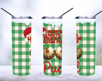 always room for pud tumbler sublimation png christmas auntie donna