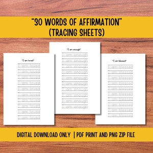 May include: Three printable tracing sheets with the phrases "I am loved", "I am enough", and "I am blessed" repeated 10 times each. The sheets are designed for handwriting practice and positive affirmations.