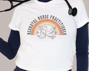 Neonatal Nurse Practitioner Tee Neonatal Icu Nurse Tshirt NNP Nicu T-shirt Graduation Gift For Nicu Nurse Summer Neonatal Retro Nurse Shirt