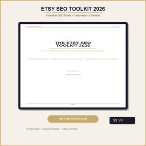 May include: A digital Etsy SEO Toolkit 2026 guide with a black border, featuring the title "THE ETSY SEO TOOLKIT 2026" in bold text. The guide includes templates and a checklist for ranking higher and selling more. The guide is available for instant download.
