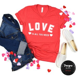 Love Is All You Need, Valentine’s Day Shirt Design, Love svg, Heart svg, Cricut, DIY Love Shirt, Inspirational Quote svg, Instant Download