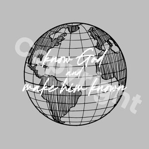 Digitale PNG Gott kennen und ihn transparenten Hintergrund bekannt machen T-Shirts Grafik Missionen Weltkarte Welt Mark 16:15 großen Auftrag