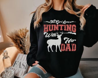 Hunting Girl Shirt, Daughter Dad Hunting Tee, Deer Hunter Family Gift, Outdoor Country Graphic, Rustic Hunting Apparel