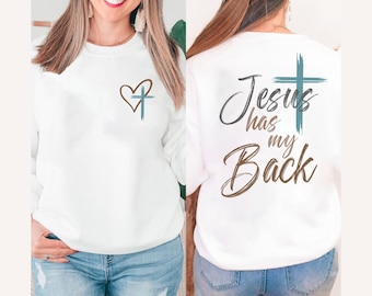 Jesus Has My Back Sweatshirt - Christian Cotton-Blend Fleece