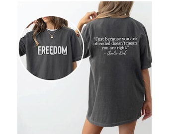 Freedom-shirt | Conservatief T-shirt met quote | Politiek grafisch T-shirt | Top motiverende vrije meningsuiting