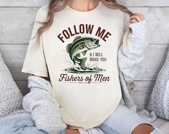 Christian Fishing Shirt, Fishers Of Men, Bible Verse Tee
