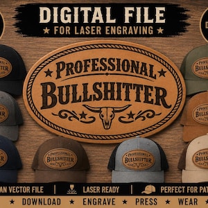 May include: A digital file for laser engraving featuring an oval leather patch design with the text Professional Bullshitter and a bull skull graphic. The design is displayed on various baseball caps in black, gray, brown, and olive green colors.