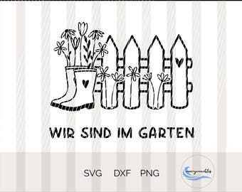 ガーデンサイン、SVG、私たちは庭にいます、DXF、プロット、ゴム長靴付きフェンス、花