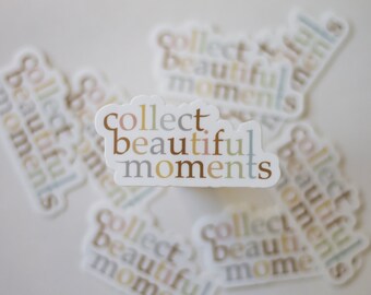 Collect Beautiful Moments sticker | vinyl laptop sticker | minimalistic decals