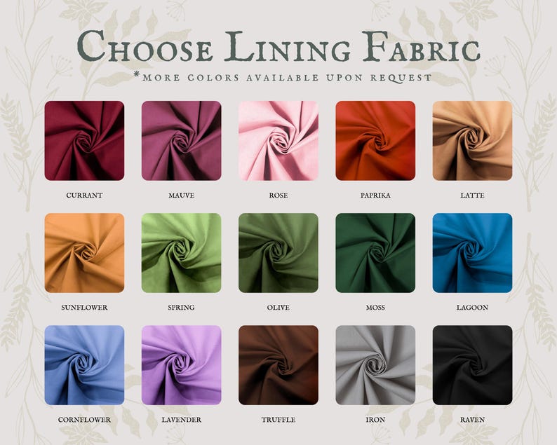 Op de afbeelding: Een kleurenkaart met de titel CHOOSE LINING FABRIC en de tekst *MORE COLORS AVAILABLE UPON REQUEST. Het toont vijftien stofstalen in de kleuren currant, mauve, rose, paprika, latte, sunflower, spring, olive, moss, lagoon, cornflower, lavender, truffle, iron en raven.