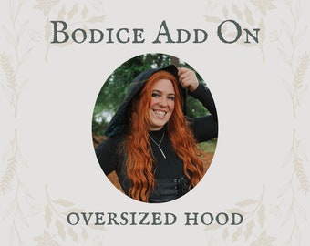 Bodice Add-On Oversized Hood | Made To Order reversible cottagecore academia hooded corset bodice