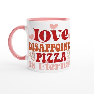 Wenn die Liebe zu kurz kommt, bleibt Pizza für immer: Ein Becher-Manifest