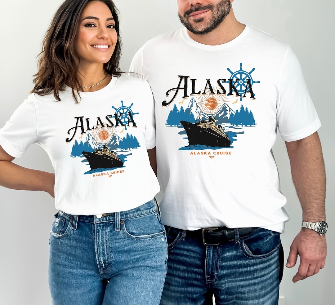 Alaska Cruise Shirt 2023 Alaskan Cruise Shirt Matching Group Etsy