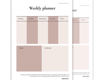 May include: A printable weekly planner with a beige and white color scheme. The planner includes sections for Monday through Friday, notes, and gratitude. The planner also includes a quote from Psalm 91:1-2.