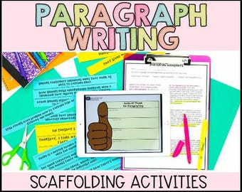 Paragraph Writing How to Write a Paragraph Scaffolding Activity