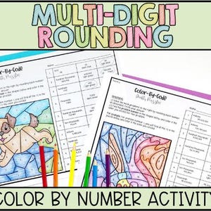 May include: Two "Color-By-Code" math puzzles with a dog and abstract design, plus colored pencils. The top banner reads "Multi-Digit Rounding." The bottom banner reads "Color By Number Activity."