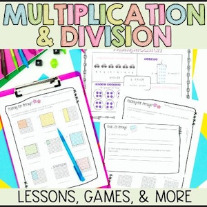 May include: A collection of educational worksheets for multiplication and division. The worksheets are on a pink clipboard with a blue pen, and other worksheets are visible. The text "MULTIPLICATION & DIVISION" and "LESSONS, GAMES, & MORE" are displayed.