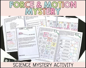Force and Motion Science Mystery Activity Types of Forces Patterns of Motion