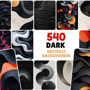 May include: A collection of 12 dark abstract backgrounds in various designs. The backgrounds feature a range of colors, including black, gray, orange, and white. The text "540 DARK ABSTRACT BACKGROUNDS" is displayed in the center of the image.