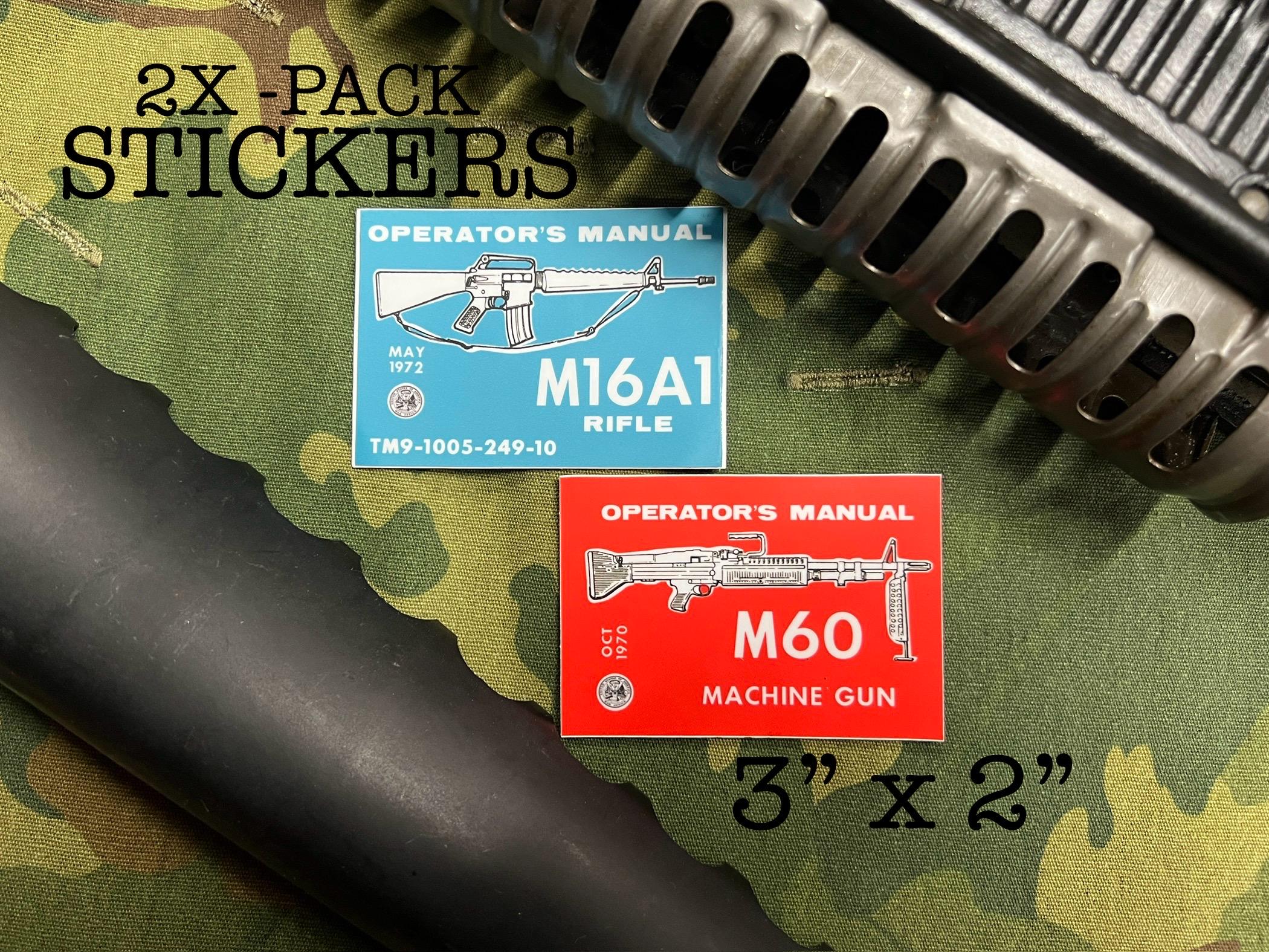 M16A1 And/Or M60 STICKERS “Operator’s Manual” (Cover) You-Pick-2 -- USGI, Vietnam, Desert Storm, Collector, Display, Retro, Military, Army