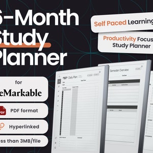 May include: A 6-month study planner for the reMarkable tablet. The planner includes a daily plan, semester overview, and weekly schedule. It is in PDF format and hyperlinked. The planner is less than 3MB per file.