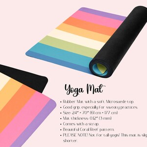 May include: A rainbow-colored yoga mat with a microsuede top. The mat is 24 inches by 70 inches and 0.12 inches thick. It comes with a strap and has a coral reef pattern. The text "Yoga Mat" is written in black cursive font.