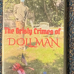 Grisly crimes of doll man