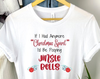Christmas Spirit t-shirt Jingle Bells shirt Funny Christmas tshirt Holiday Party tee Womens Christmas tee Mens Christmas shirt for Christmas