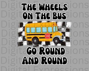 Wheels on the Bus PNG: Back to School T-Shirt Design (Digital Download)