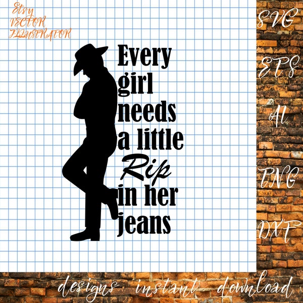 Every Girl Needs A Little Rip In Her Jeans Svg*Png*Eps*Dxf*Ai, Trendy Png, Instant digital dowload files, Rip svg, Funny svg