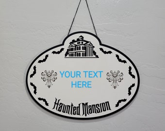 Haunted Mansion Customized Sign