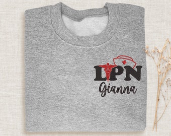 Embroidered LPN Sweatshirt, Custom Licenced Practical Nurse Crewneck, LPN Sweatshirt, Nurse Grad Gift, LPN Hoodies, Nursing Student Gift