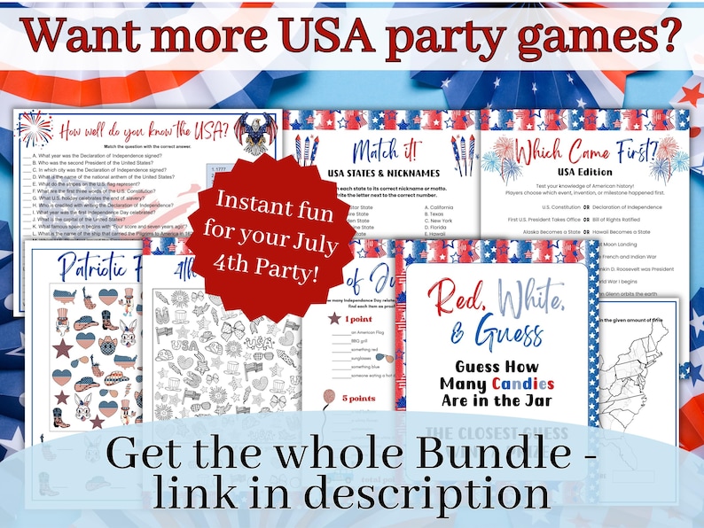 May include: A collection of printable USA-themed party games featuring red, white, and blue patriotic designs. The sheets include trivia, matching games, and guessing activities with text such as How well do you know the USA, Match it, and Red, White, & Guess.