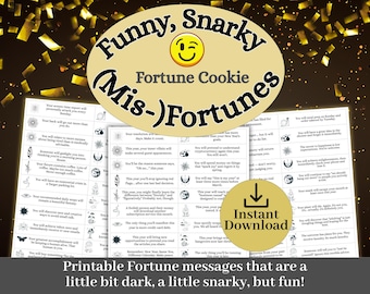 Lustige Snarky Fortunes, druckbare Glückskeks-Botschaften, freche Gastgeschenke für Erwachsene, Unglückskeks-Sprüche, DIY-Silvesterparty