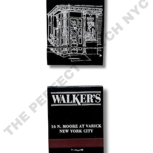 May include: Black and white matchbook cover with a line drawing of a shop front with the text "WALKER'S" and "16 N. MOORE AT VARICK NEW YORK CITY" printed on the front.