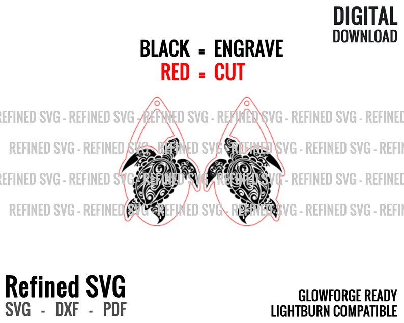 May include: A digital download of a pair of earrings featuring a detailed black and white turtle design. The earrings are outlined in red, indicating the cut lines for a laser cutter. The text "BLACK = ENGRAVE, RED = CUT" is displayed above the earrings. The text "Refined SVG" is displayed below the earrings, along with the text "SVG - DXF - PDF". The text "GLOWFORGE READY, LIGHTBURN COMPATIBLE" is displayed below the earrings.