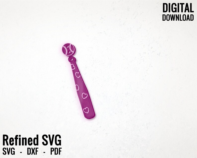 May include: A magenta baseball bat-shaped charm with white heart cutouts and a baseball at the top. The words "DIGITAL DOWNLOAD" and "Refined SVG" are in the image, along with file type options: SVG, DXF, and PDF.